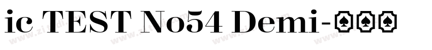 ic TEST No54 Demi字体转换 ic TEST No54 Demi字体转换